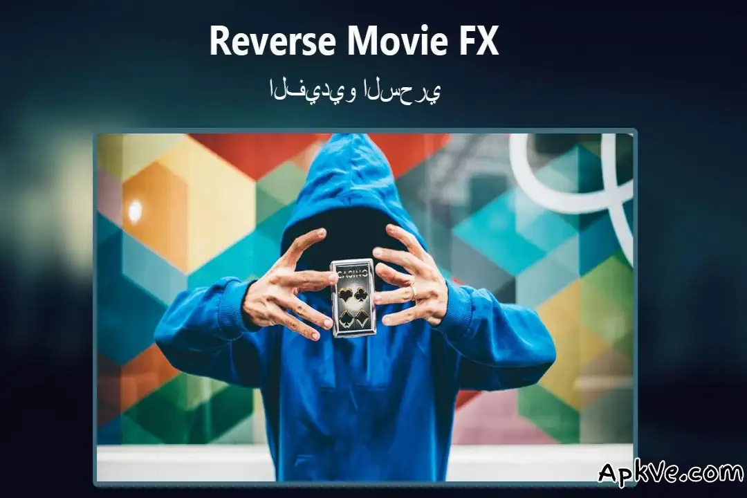 تحميل Reverse Movie FX - magic video apk
